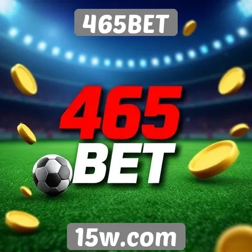 Ofertas e bônus disponíveis na 465BET